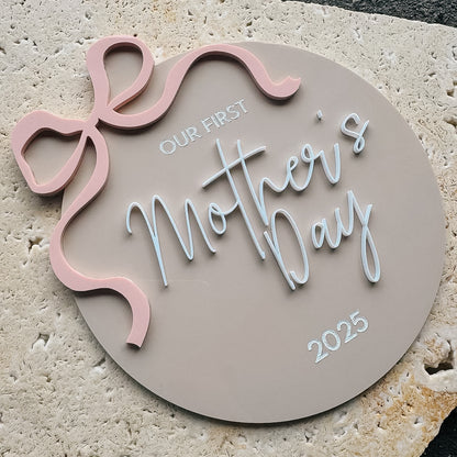 My First Mother's Day Sign