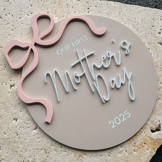 My First Mother's Day Sign