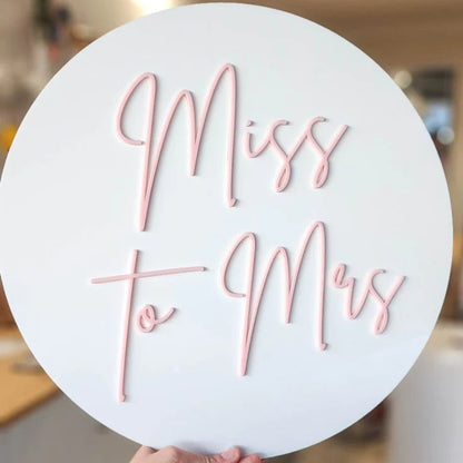 Miss to Mrs Sign
